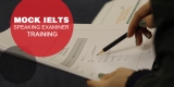 Mock IELTS Speaking Examiner Training