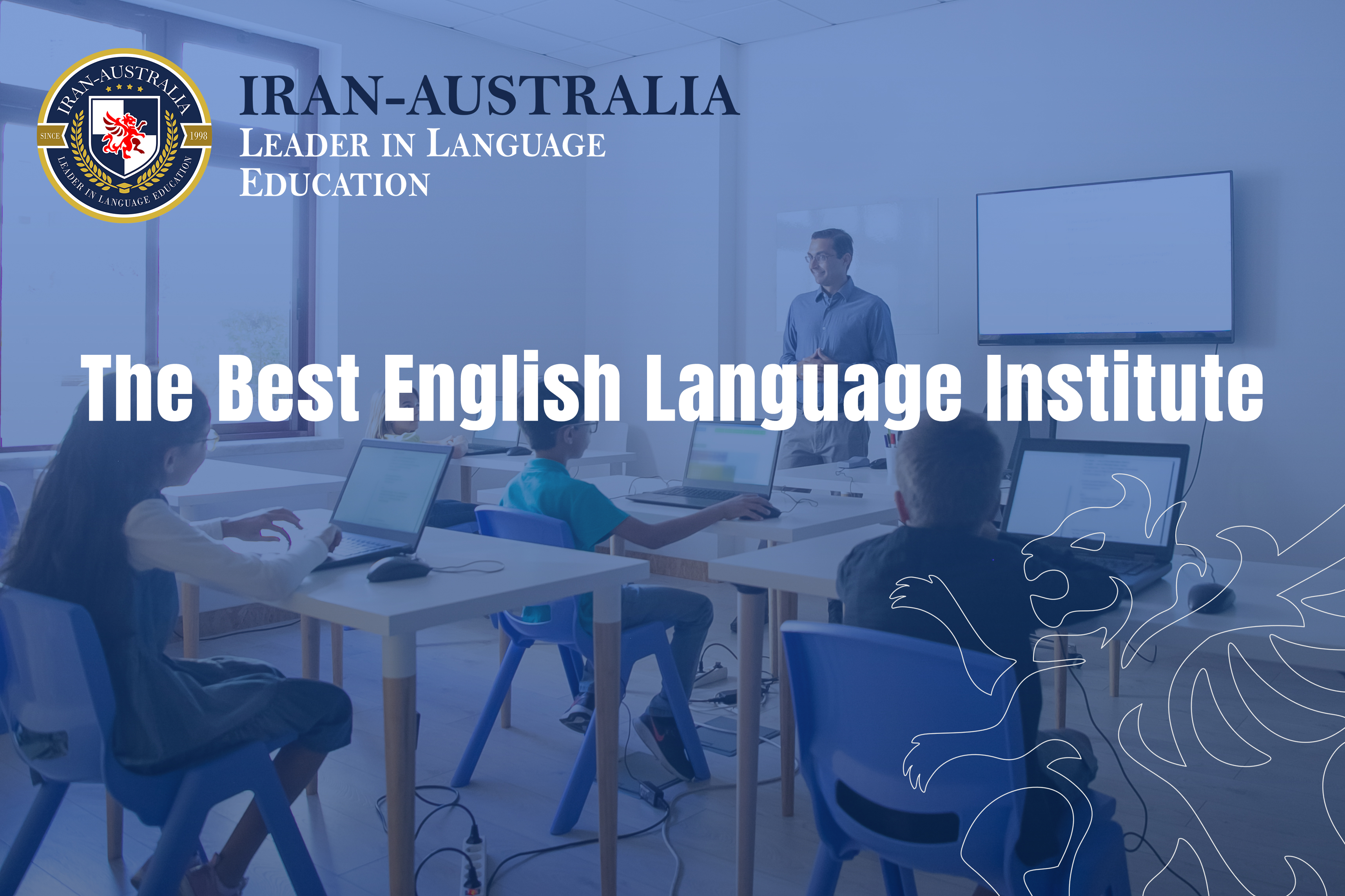 Best English Language Institute in Tehran | Iran–Australia Language School Best English Language Institute in Tehran | Iran–Australia Language School